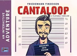 Cantaloop: Book 1 – Breaking into Prison