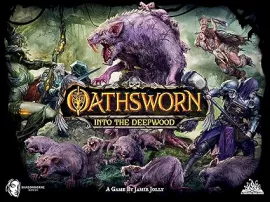 Oathsworn: Into the Deepwood